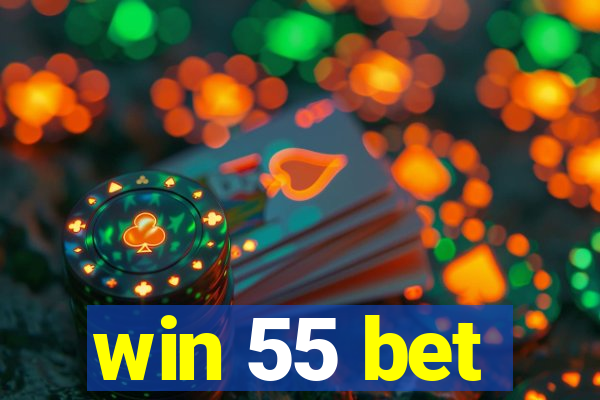 win 55 bet